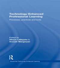 テクノロジーを活用した専門学習<br>Technology-Enhanced Professional Learning : Processes, Practices, and Tools