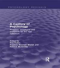 A Century of Psychology (Psychology Revivals) : Progress, paradigms and prospects for the new millennium