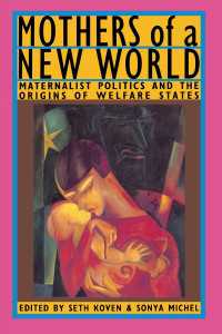 Mothers of a New World : Maternalist Politics and the Origins of Welfare States