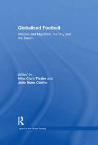 グローバル化するサッカー<br>Globalised Football : Nations and Migration, the City and the Dream