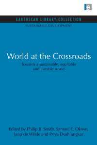 World at the Crossroads : Towards a sustainable, equitable and liveable world