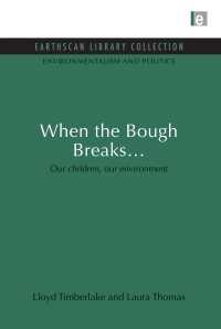 When the Bough Breaks... : Our children, our environment