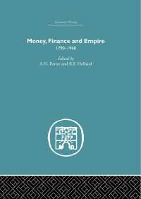 Money, Finance and Empire : 1790-1960