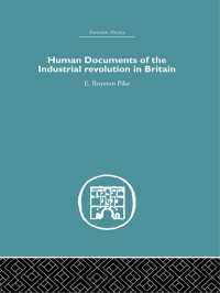Human Documents of the Industrial Revolution In Britain