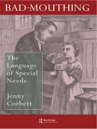Bad Mouthing : The Language Of Special Needs