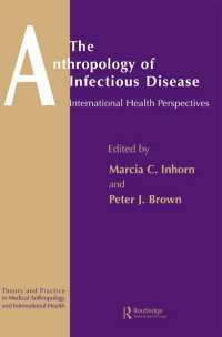 The Anthropology of Infectious Disease : International Health Perspectives