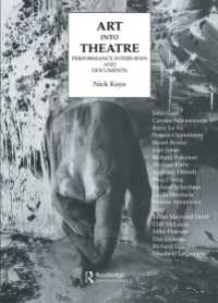 Art Into Theatre : Performance Interviews and Documents