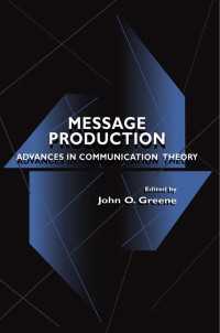 Message Production : Advances in Communication Theory