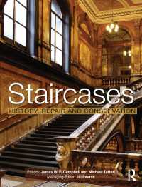 階段：歴史・修復・保全<br>Staircases : History, Repair and Conservation