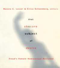 That Obscure Subject of Desire : Freud's Female Homosexual Revisited