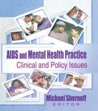 AIDS and Mental Health Practice : Clinical and Policy Issues