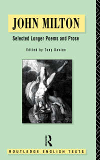 John Milton : Selected Longer Poems and Prose