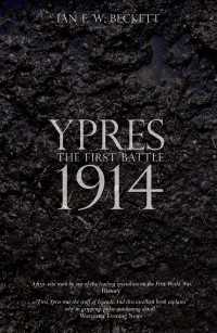 Ypres : The First Battle 1914