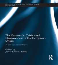 ＥＵ経済危機とガバナンス<br>The Economic Crisis and Governance in the European Union : A Critical Assessment
