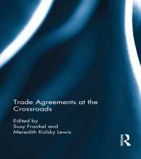 岐路に立つ通商協定<br>Trade Agreements at the Crossroads