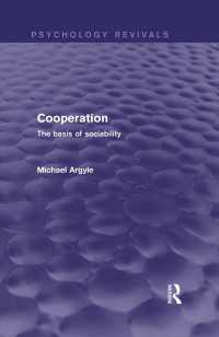 Cooperation (Psychology Revivals) : The basis of sociability