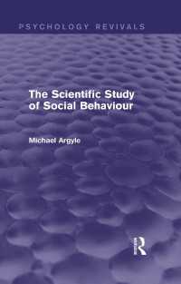 The Scientific Study of Social Behaviour (Psychology Revivals)