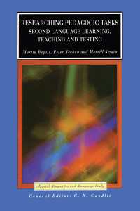 Researching Pedagogic Tasks : Second Language Learning, Teaching, and Testing