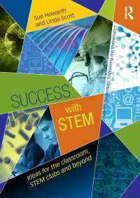 Success with STEM : Ideas for the classroom, STEM clubs and beyond