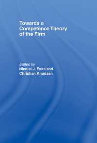 Towards a Competence Theory of the Firm