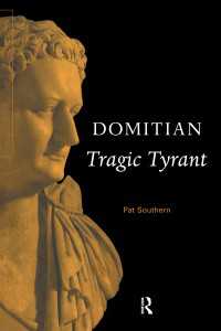 Domitian : Tragic Tyrant