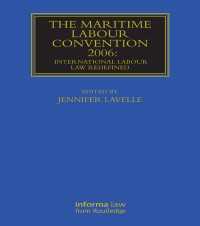 The Maritime Labour Convention 2006: International Labour Law Redefined