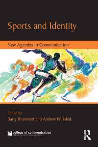 スポーツとアイデンティティ<br>Sports and Identity : New Agendas in Communication