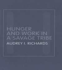 Hunger and Work in a Savage Tribe : A Functional Study of Nutrition Among the Southern Bantu（2）