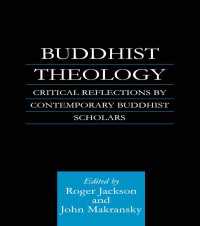 Buddhist Theology : Critical Reflections by Contemporary Buddhist Scholars