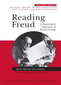 フロイト読解：著作の年代順解説<br>Reading Freud : A Chronological Exploration of Freud's Writings