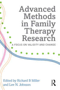家族療法研究：上級方法<br>Advanced Methods in Family Therapy Research : A Focus on Validity and Change