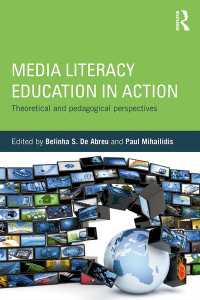 実践メディア・リテラシー教育<br>Media Literacy Education in Action : Theoretical and Pedagogical Perspectives