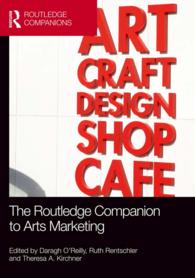 ラウトレッジ版 アート・マーケティング必携<br>The Routledge Companion to Arts Marketing