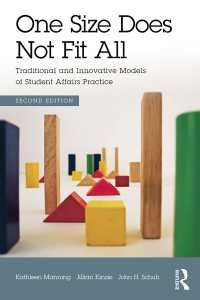 One Size Does Not Fit All : Traditional and Innovative Models of Student Affairs Practice（2 NED）