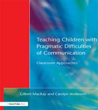 Teaching Children with Pragmatic Difficulties of Communication : Classroom Approaches