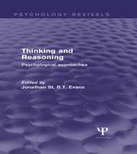 Thinking and Reasoning (Psychology Revivals) : Psychological Approaches