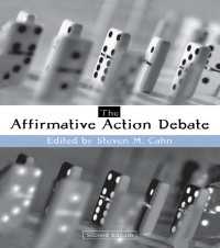 アファーマティヴ・アクション論争（第２版）<br>The Affirmative Action Debate（2 NED）