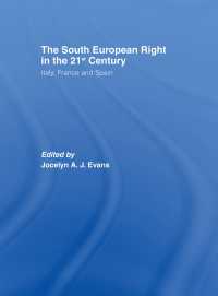 The South European Right in the 21st Century : Italy, France and Spain