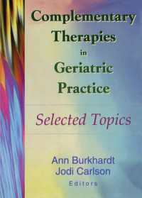 Complementary Therapies in Geriatric Practice : Selected Topics