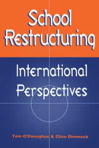 School Restructuring : International Perspectives