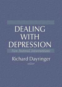 Dealing with Depression : Five Pastoral Interventions