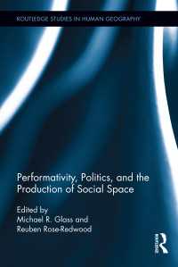 社会的空間をめぐるパフォーマティビティと政治学<br>Performativity, Politics, and the Production of Social Space