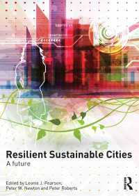 回復力のある持続可能性な都市<br>Resilient Sustainable Cities : A Future
