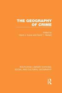 犯罪の地理学（復刊）<br>The Geography of Crime (RLE Social & Cultural Geography)