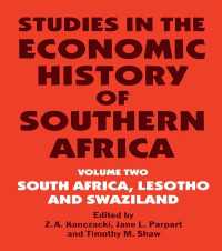 Studies in the Economic History of Southern Africa : Volume Two : South Africa, Lesotho and Swaziland