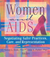 Women and AIDS : Negotiating Safer Practices, Care, and Representation