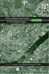 グローバル時代の場所に基づく教育<br>Place-Based Education in the Global Age : Local Diversity