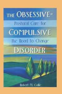 The Obsessive-Compulsive Disorder : Pastoral Care for the Road to Change