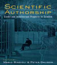 Scientific Authorship : Credit and Intellectual Property in Science