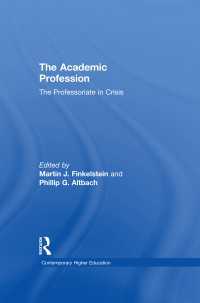 The Academic Profession : The Professoriate in Crisis